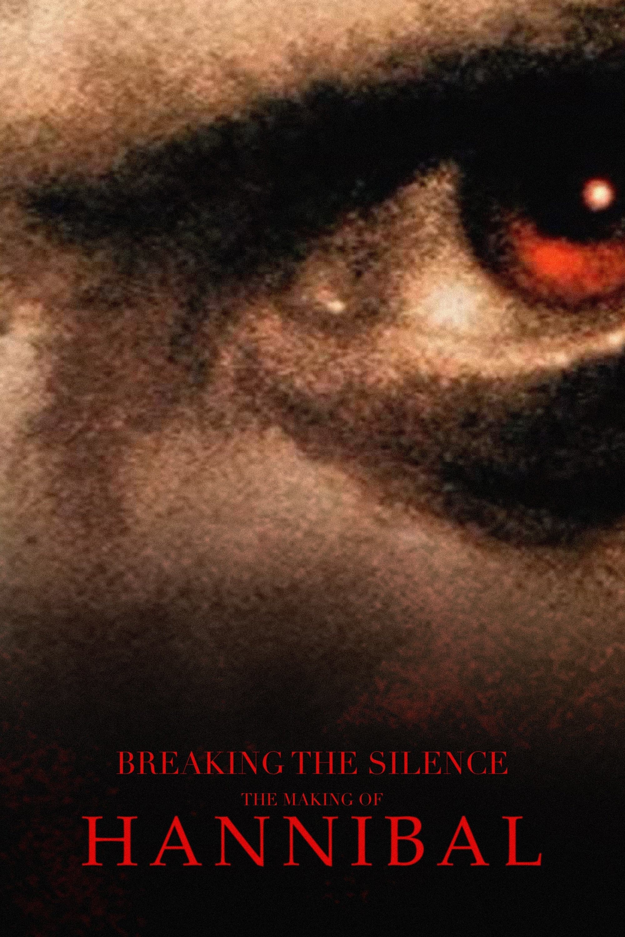 Breaking the Silence: The Making of Hannibal backdrop