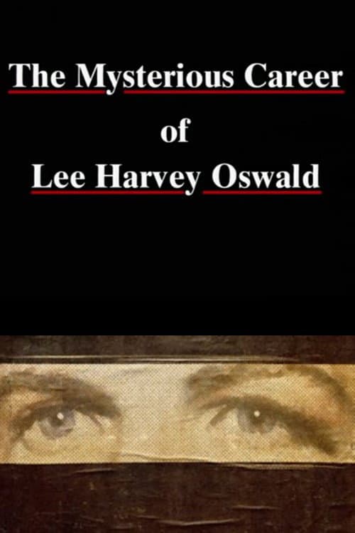 The Mysterious Career of Lee Harvey Oswald backdrop